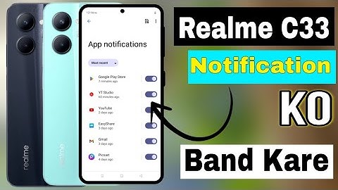 Realme C33 Notification Ko Band kaise kare