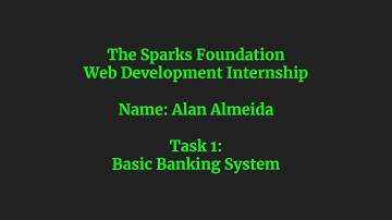 Basic Banking System | The Sparks Foundation | Web Development | Task 1 | Alan Almeida