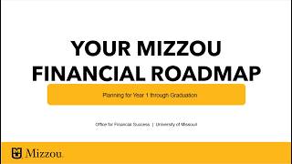 Your Mizzou Financial Roadmap: Planning for Year 1 through Graduation (2026-2027)