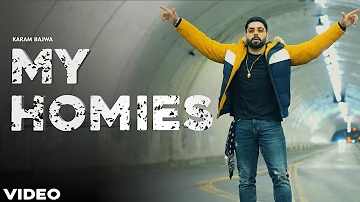 Karam Bajwa - My Homies (Official Video) | Ravi RBS | Harman Batth | Latest Punjabi songs 2021