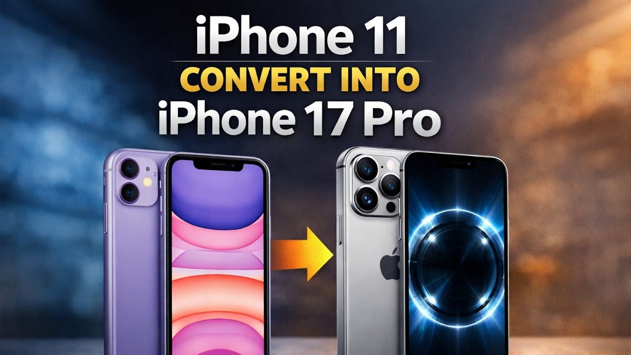 iPhone 11 Converted Into iPhone 17 Pro 😱 | Complete Transformation | Apple Concept