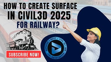 How to Create Surface in Civil 3D 2025 for Railway? || Dynamic Design Creations