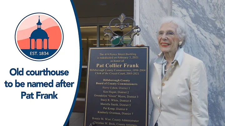 Courthouse named after Pat Collier Frank