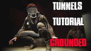 How To Do Tunnels The Last Of Us 2 on Grounded