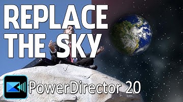 Replace the Sky in Your Videos | PowerDirector