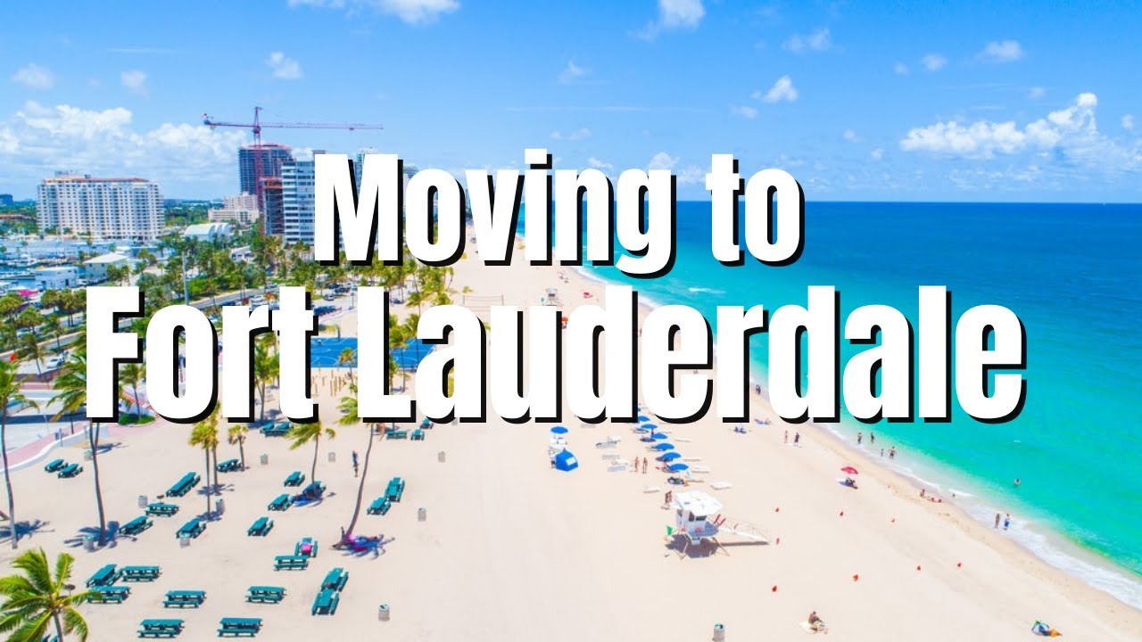 Moving to Fort Lauderdale, Florida 4 things you NEED to know about living in FT. Lauderdale FL