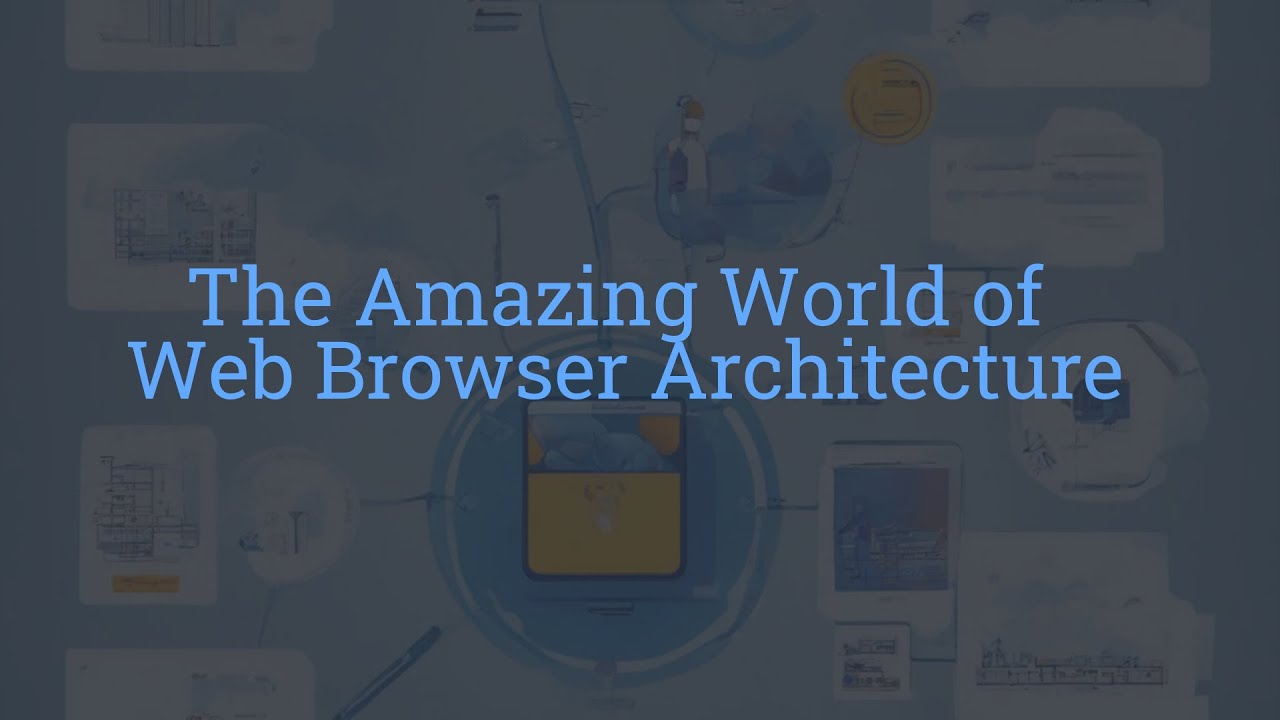 What is Web Browser Architecture ? | How does a browser work ? - YouTube