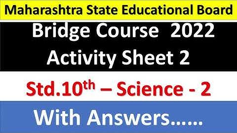 10th science 2 Solution Activity sheet 2 Bridge Course 2022 #setu abhyaskram #maharashtra_board