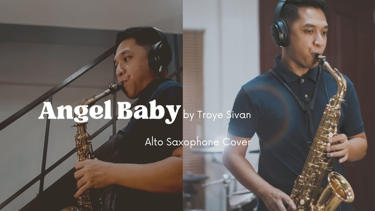 Angel Baby by Troye Sivan Alto Saxophone Cover