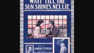 Harry Tally - Wait 'Till the Sun Shines, Nellie (1906) chords