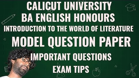 Introduction to the World of Literature | Model Question Paper | Important Questions | Exam Tips |