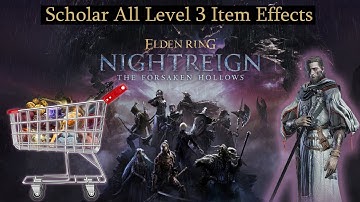 All Level 3 Item Scholar Bonus Effects | Elden Ring Nightreign