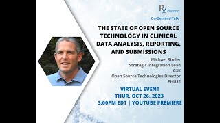 The State Of Open Source Technology In Clinical Data Analysis, Reporting, And Submissions