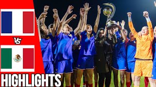 France vs Mexico | All Goals & Highlights | Ladies Cup Final 2024 | 04/06/24