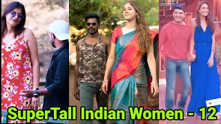 Supertall Indian Women - 12 | Tall Indian Girls | Tall Woman Short Man