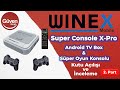 Winex Android TV Box & Süper Oyun Konsolu(50000 oyun) X Pro 4gb Ram 256 gb Rom İnceleme Part2