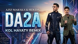 Aziz Maraka & Houda – Da2a (The Best Remix 2026) 🔥 Afro house remix 