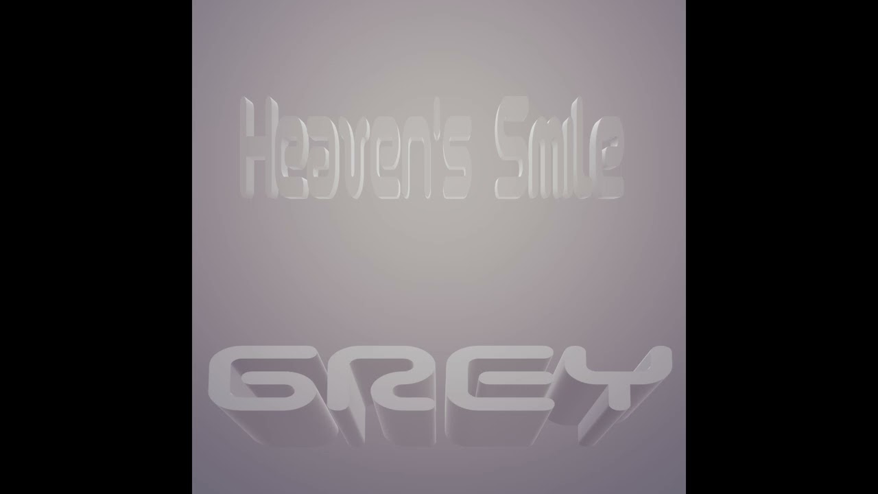 Heaven's Smile - Grey
