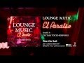 LOUNGE MUSIC El Paraiso -Compiled By TSUTAYA TOKYO ROPPONGI-