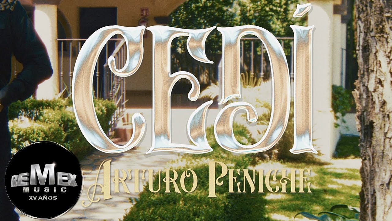 Arturo Peniche - Cedí (Video Oficial)