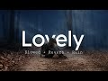 Billie Eilish ft. Khalid - Lovely (slowed   reverb   rain)