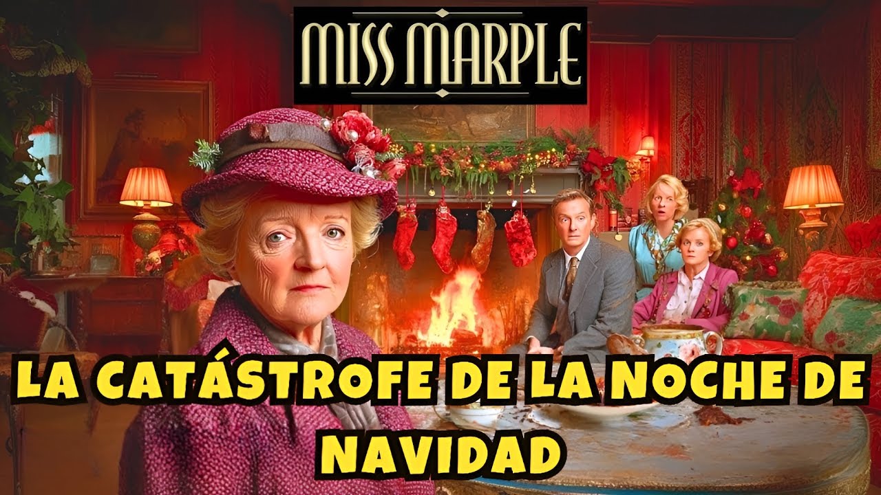 La Catástrofe de la Noche de Navidad | Un Misterio de Miss Marple