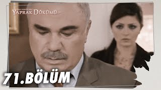 Yaprak Dökümü 71. Bölüm - Full Bölüm