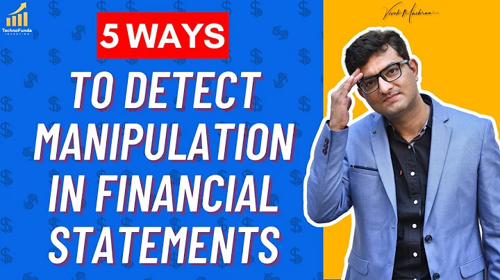 5 Ways To Detect Manipulation in Financial Statements