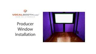 Producer Window Installation Guide by VocalBooth 50 views 5 months ago 2 minutes, 48 seconds