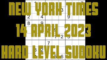 Sudoku solution – New York Times sudoku 14 April 2023 Hard level