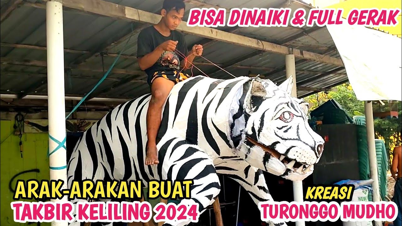Bisa Dinaiki‼️Review Arak-arakan Karakter Macan Buat takbir keliling 2024 Di Markas TURONGGO MUDHO