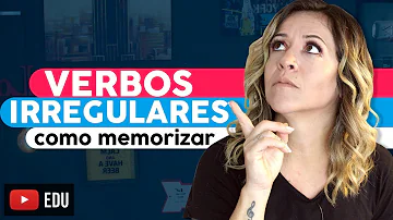 Como estudar os verbos irregulares em inglês?