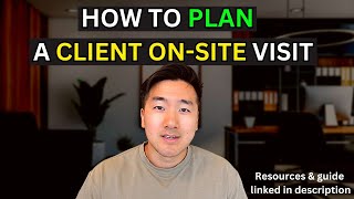 How to PLAN for a CLIENT ONSITE Visit | 2024 Guide & Resources Linked by Max Mao 746 views 1 year ago 9 minutes, 25 seconds