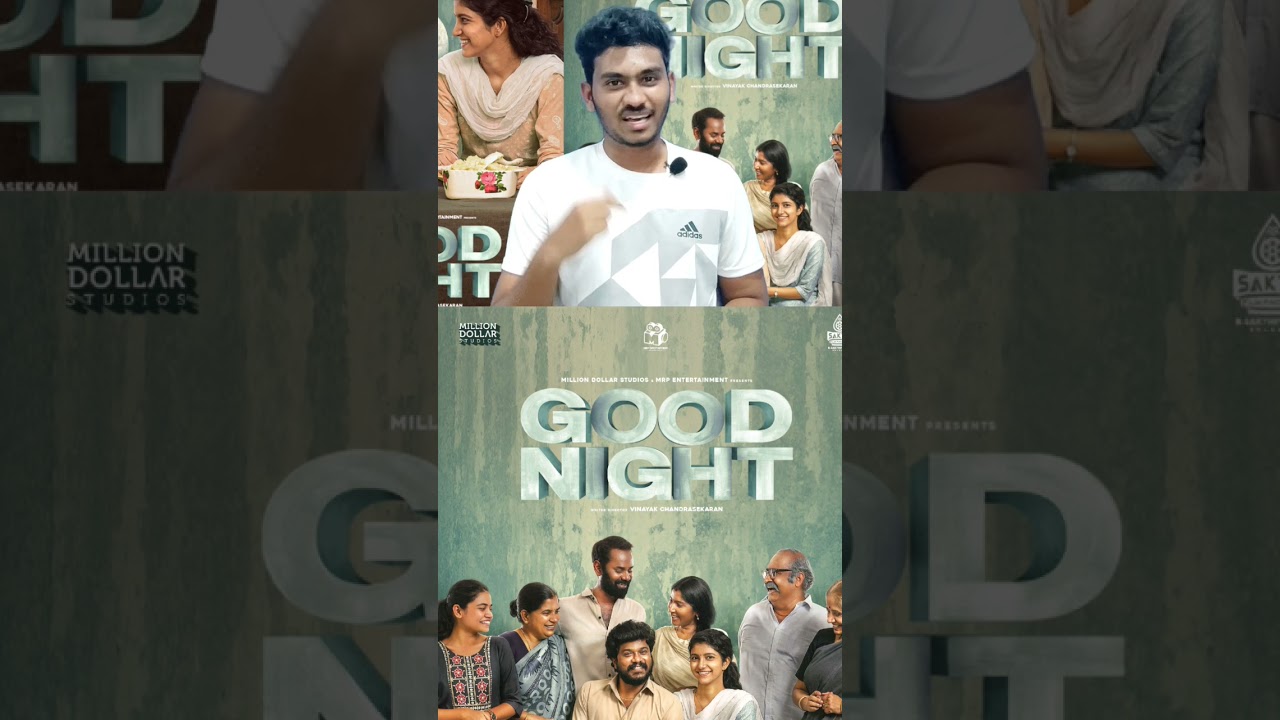 Good Night Tamil Movie Review | Manikandan | Full Review in channel