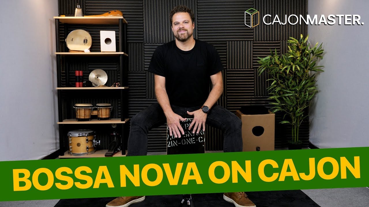 Introduction of BOSSA NOVA Rhythm on Cajon