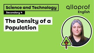 The Density of a Population | Science and Technology | Alloprof