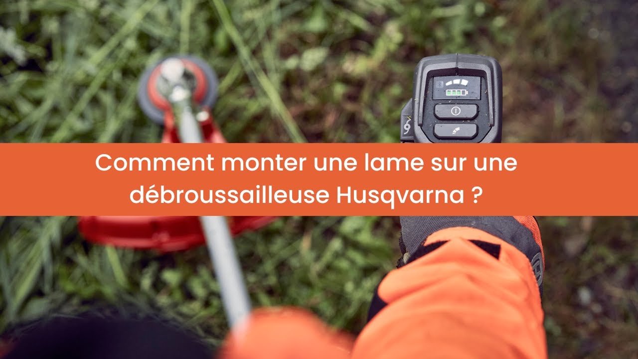 Comment monter une lame sur une débroussailleuse Husqvarna ? - YouTube