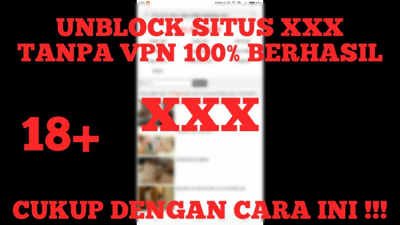 TUTORIAL ANDROID | CARA UNBLOCK SITUS XXX No ROOT & Tanpa VPN - YouTube