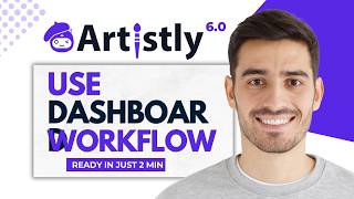 How To Use The Workflow Dashboard In Artistly AI (Full Guide)