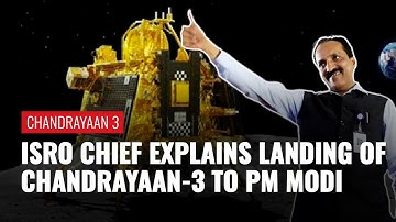 ISRO Chief Somanath Explains Successful Landing Of Chandrayaan-3 Through Visual Effects To PM Modi