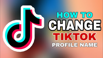 How to CHANGE TIKTOK PROFILE NAME | Step by Step Tutorial