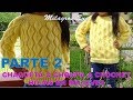 PARTE 2 Suéter, Jersey, Chaqueta, Pullover o Chompa a crochet en punto HOJAS EN RELIEVES