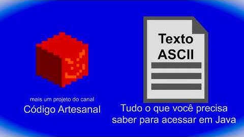 ARQUIVOS DE TEXTO EM JAVA, como acessar arquivos ASCII em Java no Notepad++