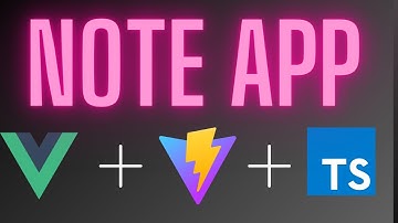 Vue 3 Project | Note application using vite, vue, typescript and windicss