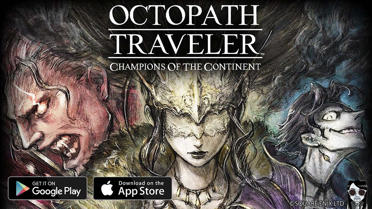 OCTOPATH TRAVELER: CotC (Global Release) - Android iOS Gameplay