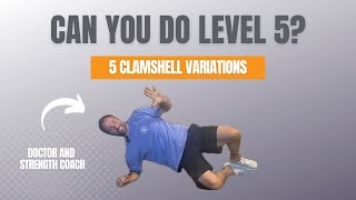 5 Clamshell Exercise Progressions for Knee Pain & Hip Strength