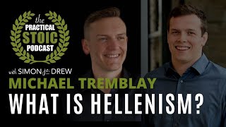 What is Hellenistic Philosophy | Michael Tremblay & Simon Drew
