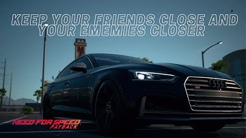 Keep Your Friends Close and Your Enemies Closer (Need for Speed Payback Episode 11, Part 2)