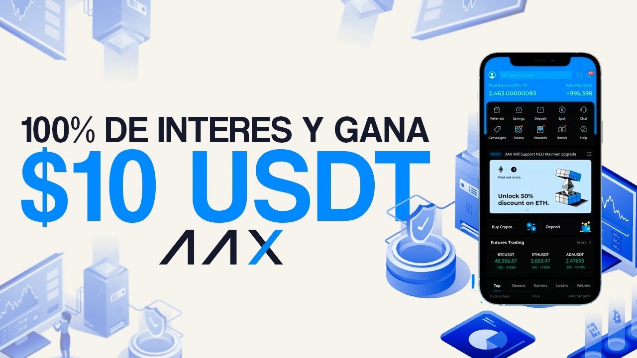 GANA HASTA 10 USDT Y 100 DE APY CON AAX YouTube gana-hasta-10-usdt-y-100-de-apy-con-aax-youtube