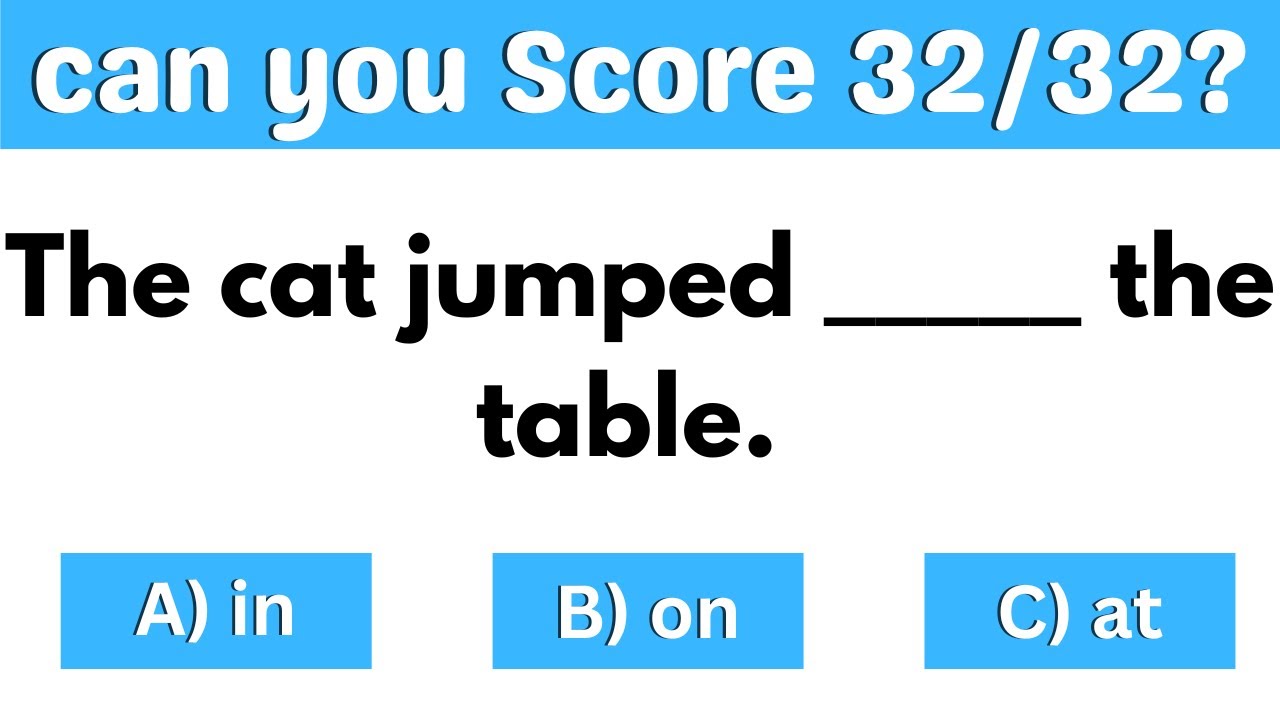 Master Prepositions: 32 Questions to Test Your Knowledge! # ...